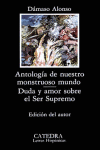 ANTOLOGIA DE NUESTRO MONSTRUOSO MUNDO/ DUDA Y AMOR SOBRE Nº 228