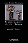 GRAN MOMENTO DE MARY TRIBUNE, EL