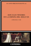 DON JUAN TENORIO EN LA ESPAÑA DEL SIGLO XX