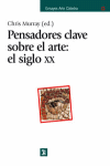 PENSADORES CLAVE SOBRE EL ARTE EL SIGLO XX
