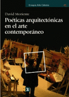 POETICAS ARQUITECTONICAS EN EL ARTE CONTEMPORANEO