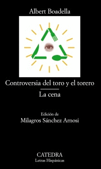 CONTROVERSIA DEL TORO Y EL TORERO/LA CENA 691
