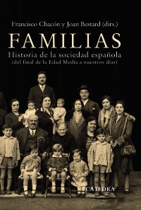 FAMILIAS HISTORIA DE LA SOCIEDAD ESPAÑOLA