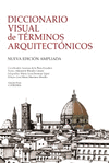 DICCIONARIO VISUAL DE TÉRMINOS ARQUITECTONICOS (NUEVA ED)