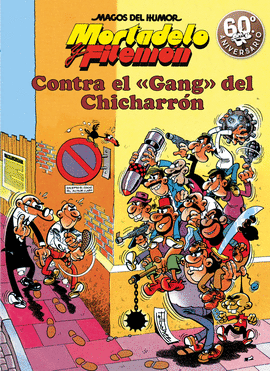 CONTRA EL GANG DEL CHICHARRON 2