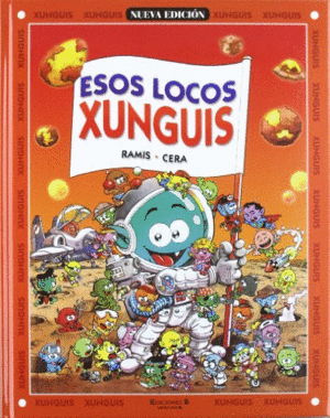 ESOS LOCOS XUNGUIS 49
