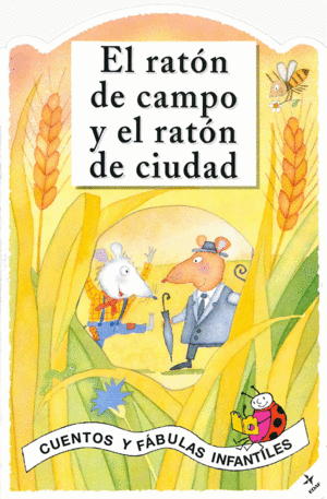 RATON DE CAMPO Y EL RATON DE CIUDAD, E