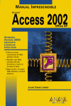 MANUAL IMPRESCINDIBLE MICROSOFT ACCESS 2002 OFFICE XP