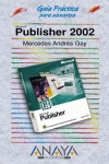 PUBLISHER 2002  GUIA PRACTICA