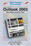 OUTLOOK 2003 GUIA PRACTICA PARA USUARIOS