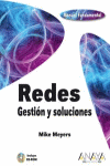 REDES GESTION Y SOLUCIONES +CD ROM