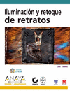 ILUMINACION Y RETOQUE DE RETRATOS +CD