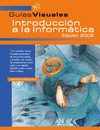 INTRODUCCION A LA INFORMATICA EDICION 2008