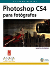 PHOTOSHOP CS4 PARA FOTOGRAFOS +CD ROM