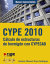 CYPE 2010 CALCULO DE ESTRUCTURAS DE HORMIGON CON CYPECAD