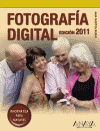 FOTOGRAFIA DIGITAL EDICION 2011 (INFORMATICA PARA MAYORES)