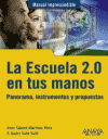 ESCUELA 2.0 EN TUS MANOS PANORAMA INSTRUMENTOS Y PROPUESTAS