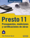 PRESTO 11 PRESUPUESTOS MEDICIONES Y CERTIFICACIONES DE OBRAS