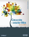 CREACION Y DISEÑO WEB EDICION 2012
