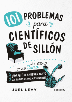 101 PROBLEMAS PARA CIENTIFICOS DE SILLÓN