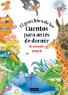 GRAN LIBRO DE LOS CUENTOS PARA ANTES DE DORMIR DE ANIMALES, EL TOMO II