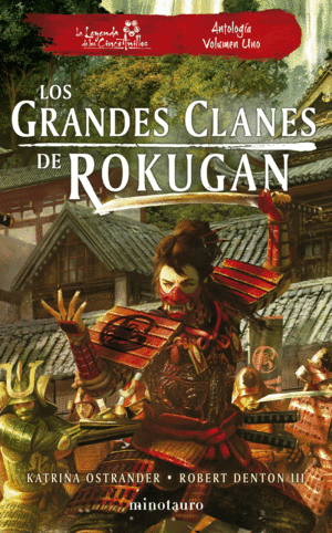 GRANDES CLANES DE ROKUGAN, LOS: ANTOLOGIA Nº 01