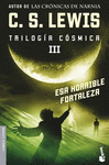 ESA HORRIBLE FORTALEZA 8019 (TRILOGIA COSMICA III)
