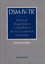 DSM-IV-TR MANUAL DIAGNISTICO Y ESTADISTICO DE LOS TRASTORNOS