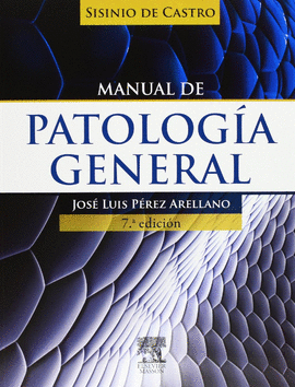 MANUAL DE PATOLOGÍA GENERAL 7ªED.