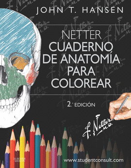 NETTER. CUADERNO DE ANATOMÍA PARA COLOREAR + STUDENTCONSULT (2ª ED.)