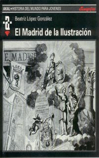 MADRID DE LA ILUSTRACION,EL