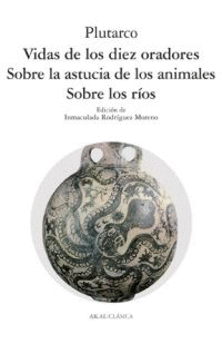 VIDAS DE LOS DIEZ ORADORES/SOBRE LA ASTUCIA ANIMALES 78