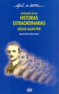 GUIA DE LECTURA ANTOLOGIA DE LAS HAS.EXTRAORDINARIAS POE