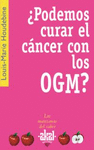 PODEMOS CURAR EL CANCER CON LOS OGM 35