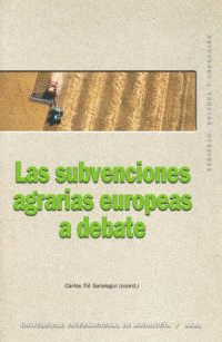 SUBVENCIONES AGRARIAS EUROPEAS A DEBATE, LS