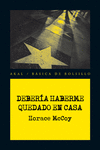 DEBERIA HABERME QUEDADO EN CASA 195