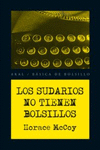 SUDARIOS NO TIENEN BOLSILLOS, LOS 189