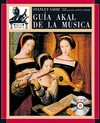 GUIA AKAL DE LA MUSICA OBRA COMPLETA +6CDS