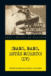 BANG BANG ESTAS MUERTO VOL.IV 263