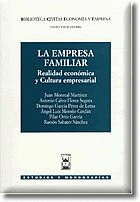 EMPRESA FAMILIAR, LA . REALIDAD ECONOMICA Y CULTURAL EMPRESARIAL