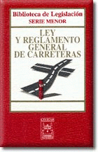 LEY Y REGLAMENTO GENERAL DE CARRETERAS 61