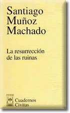 RESURRECCION DE LAS RUINAS, LAS