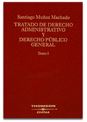 TRATADO DERECHO ADMINISTRATIVO Y DERECHO PUBLICO GENERAL TOMO I