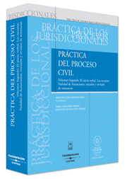 PRACTICA DEL PROCESO CIVIL VOL.II (JUICIO VERBAL/RECURSOS/NULIDAD