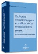 ENFOQUES ECONOMICOS PARA EL ANALISIS DE LAS ORGANIZACIONES 2004