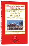 TEXTO REFUNDIDO DE LA LEY DEL SUELO Nº166 1ªEDICION