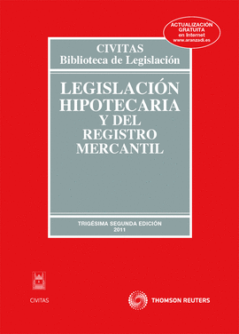 LEGISLACION HIPOTECARIA Y DEL REGISTRO MERCANTIL 21 32ªED.