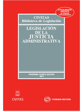 LEGISLACION DE LA JUSTICIA ADMINISTRATIVA Nº19 34ª ED. 2012