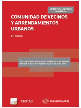 COMUNIDAD VECINOS Y ARRENDAMIENTOS URBANOS (DUO) 94 12ªED. 2013