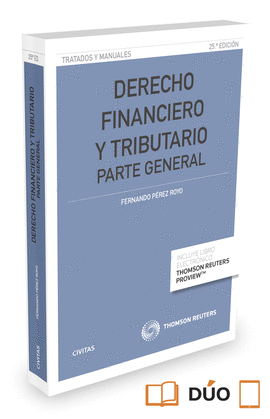 DERECHO FINANCIERO Y TRIBUTARIO. PARTE GENERAL
